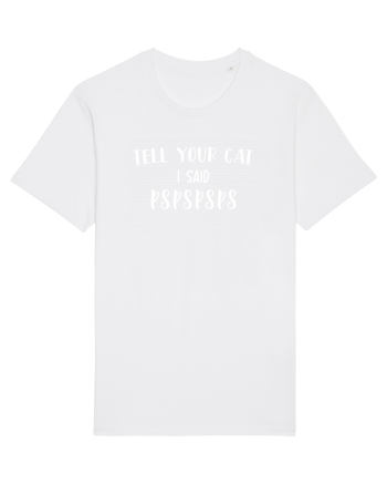 Tell your cat I said PsPsPsPs White