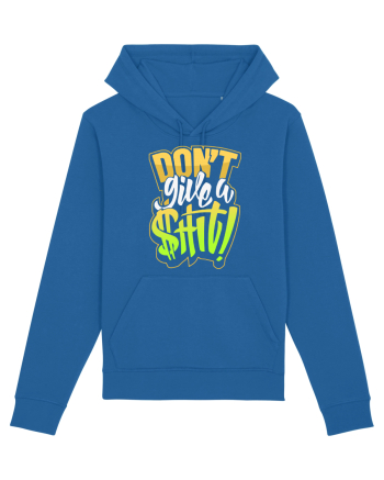 Don't give a shit! Royal Blue