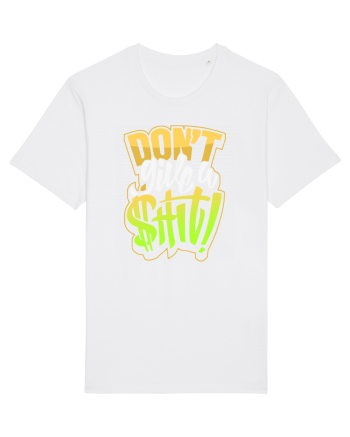 Don't give a shit! White