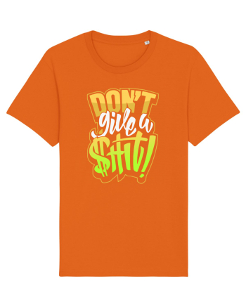Don't give a shit! Bright Orange