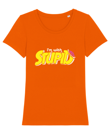I'm with stupid Bright Orange