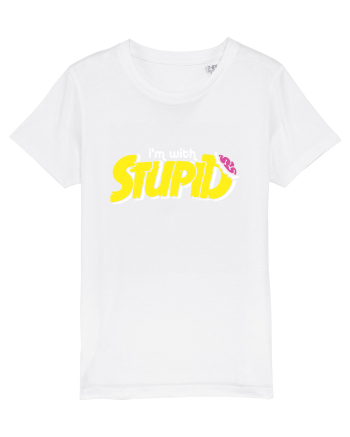 I'm with stupid White