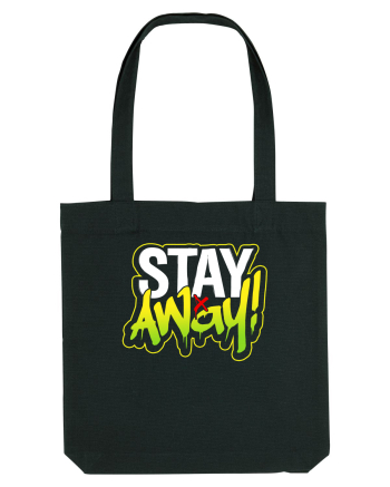 Stay Away Black