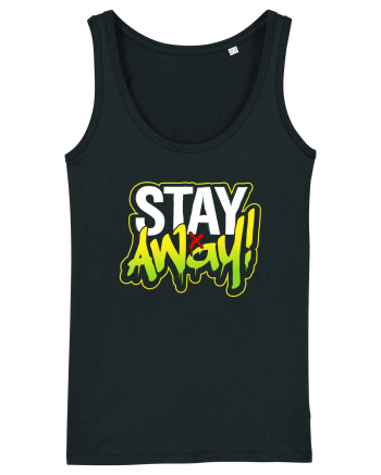 Stay Away Black