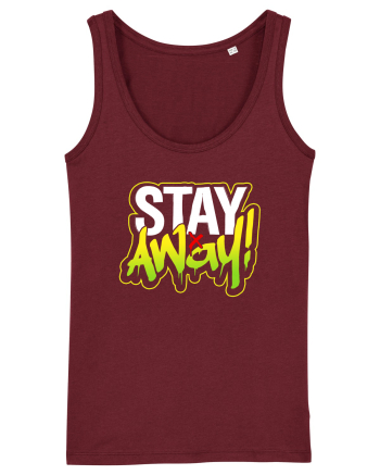 Stay Away Burgundy