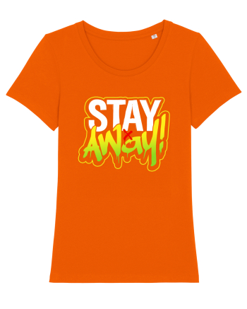 Stay Away Bright Orange