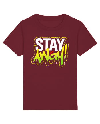 Stay Away Burgundy