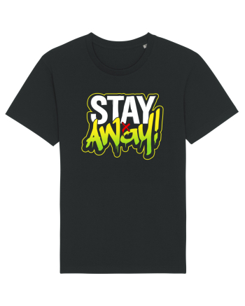 Stay Away Black