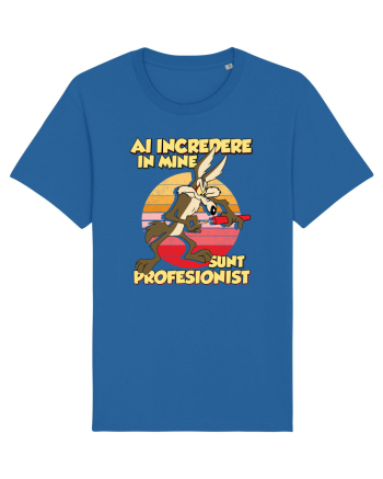 Ai încredere - Sunt profesionist Royal Blue