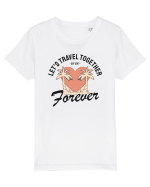 Let's travel together forever Tricou mânecă scurtă  Copii Mini Creator