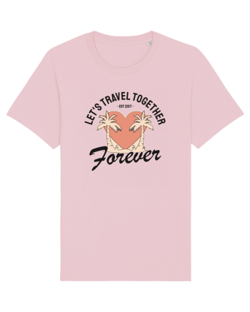 Let's travel together forever Cotton Pink