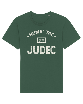 Numa` tac si te judec Bottle Green