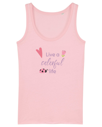 Live A Colorful Life Cotton Pink