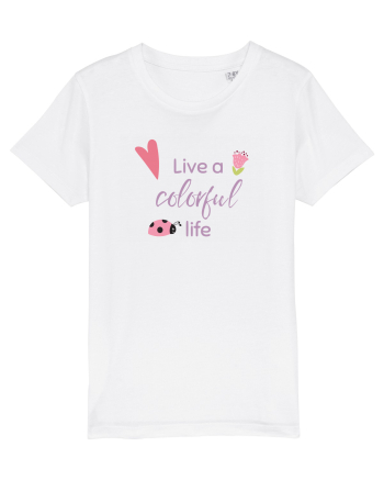 Live A Colorful Life White