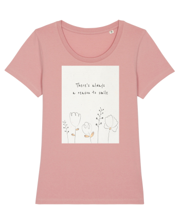 There's Always A Reason To Smile Canyon Pink