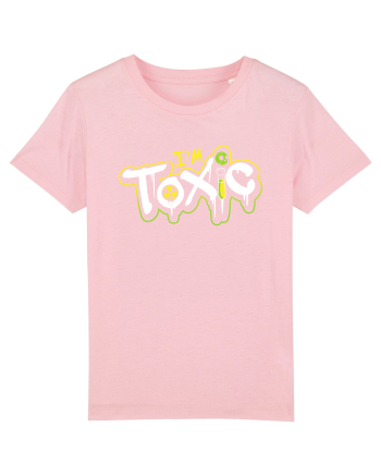 I'm Toxic. Cotton Pink