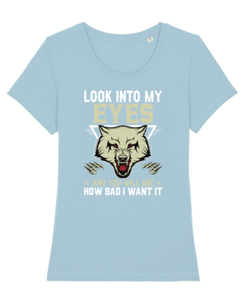 Look Into My Eyes Sky Blue