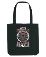 Never underestimate the power of an alpha female Sacoșă textilă