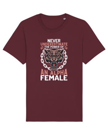 Never underestimate the power of an alpha female Burgundy