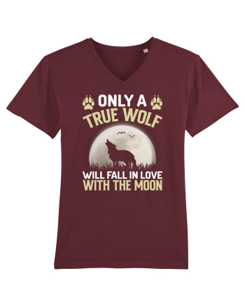 Only a true wolf will fall in love with the moon Burgundy