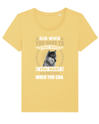 Run when you have to rest. Fight when you must.  Jojoba