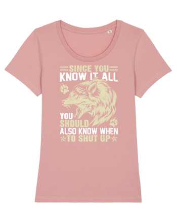 Since You Know It All Canyon Pink