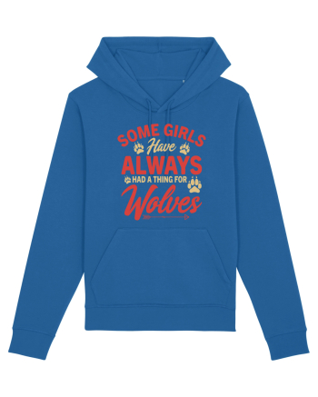 Some Girls Have Always Had A Thing For Wolves Royal Blue