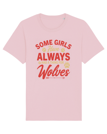 Some Girls Have Always Had A Thing For Wolves Cotton Pink