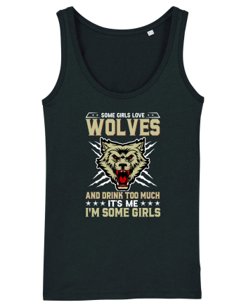Some girls love wolves and drink too much Black