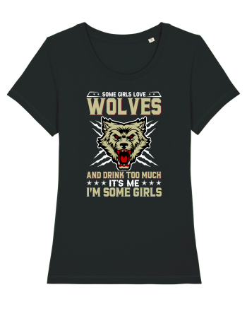 Some girls love wolves and drink too much Black