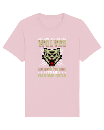 Some girls love wolves and drink too much Cotton Pink