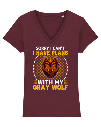 Sorry I Can't I Have Plans With My Gray Wolf Burgundy