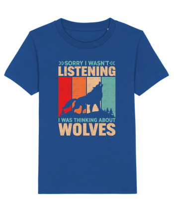 Sorry I Wasn't Listening I Was Thinking About Wolves Majorelle Blue