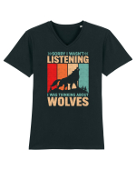 Sorry I Wasn't Listening I Was Thinking About Wolves Tricou mânecă scurtă guler V Bărbat Presenter