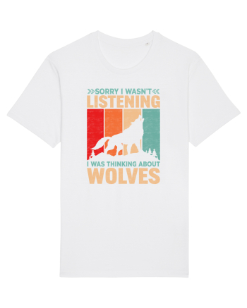 Sorry I Wasn't Listening I Was Thinking About Wolves White