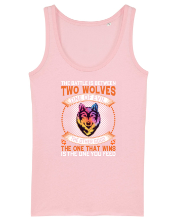 The Battle Is Between Two Wolves.. One Of Evil The Other Good Cotton Pink