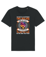 The Battle Is Between Two Wolves.. One Of Evil The Other Good Tricou mânecă scurtă Unisex Rocker