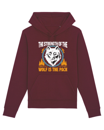 The Strength of the Wolf is the Pack Burgundy