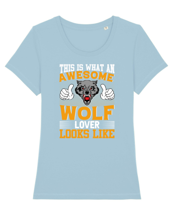 This Is What An Awesome Wolf Lover Looks Like Sky Blue