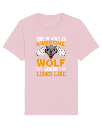 This Is What An Awesome Wolf Lover Looks Like Cotton Pink