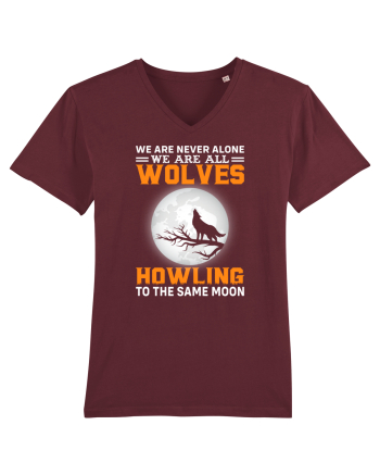 We are never alone we are all wolves howling Burgundy