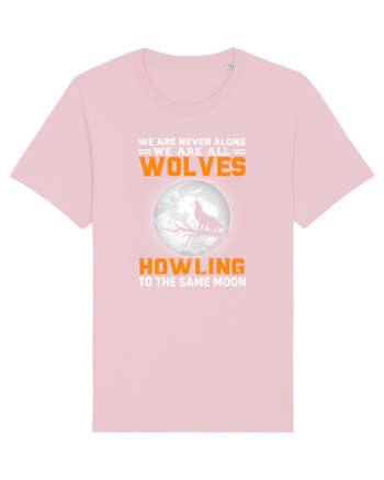 We are never alone we are all wolves howling Cotton Pink