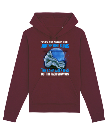 When The Snows Fall And The Wind Blows, The Lone Wolf Dies Burgundy