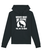 Wolves Make Me Happy You Not So Much Hanorac Unisex Drummer