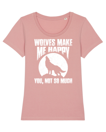 Wolves Make Me Happy You Not So Much Canyon Pink