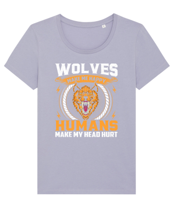 Wolves Make Me Happy Humans Make Me Head Hurt Lavender