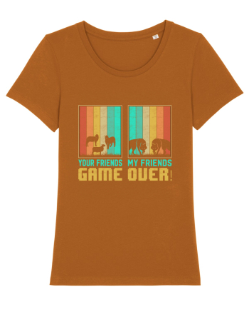 Your Friends... My Friends..... Game Over Roasted Orange