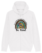 In a world where you can be anything Be Kind  Hanorac cu fermoar Unisex Connector