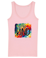 Be Kind  Maiou Damă Dreamer