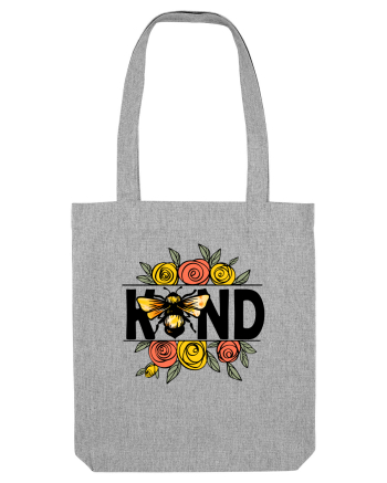 Be Kind  Heather Grey